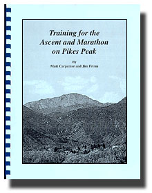 Training for the Ascent and Marathon on Pikes Peak