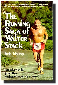 Running Saga of Walter Stack