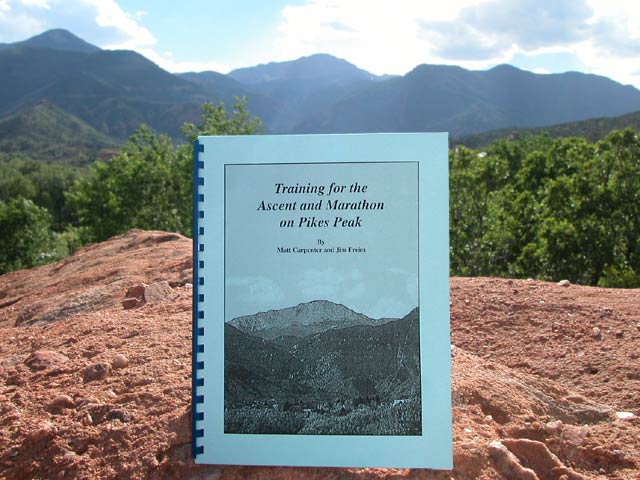Training for the Ascent and Marathon On Pikes Peak