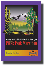 Book: America's Ultimate Challenge - The Pikes Peak Marathon